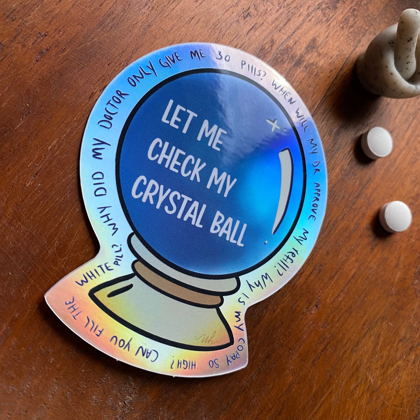 Sarcastic Pharmacy Crystal Ball Vinyl Die Cut Sticker